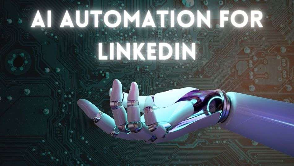 AI Automation for LinkedIn